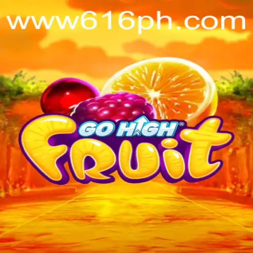 Discover the Excitement of GoHighFruit: A New Gaming Phenomenon